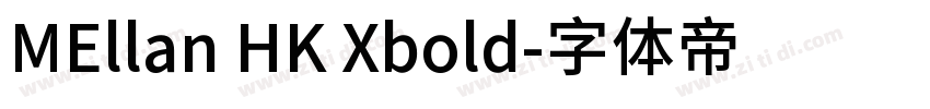 MEllan HK Xbold字体转换